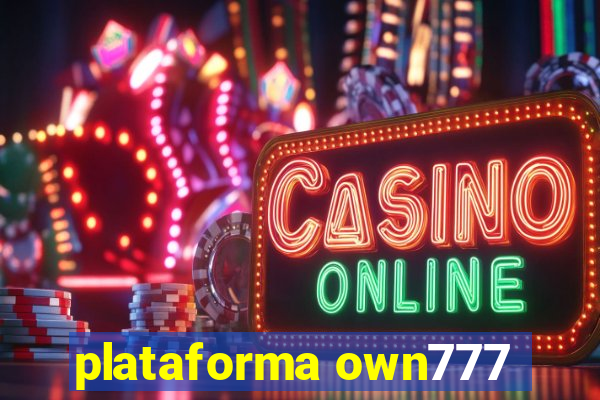 plataforma own777